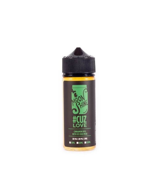 #Cuz Love by Michigan Moonshine E-Liquid