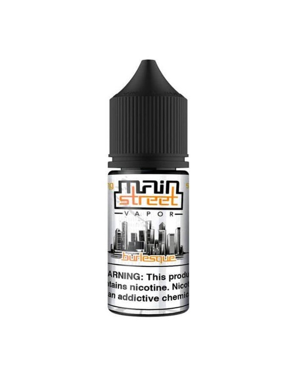 Burlesque by Main Street Nicotine Salt E-Liquids
