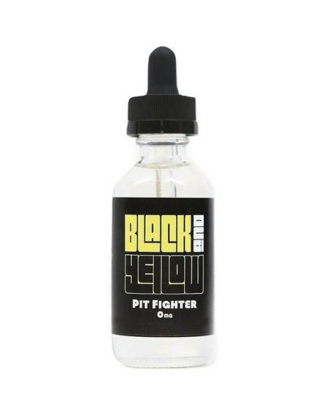 Pit Fighter by Black and Yellow E-Liquid