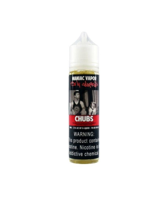 Chubs by Maniac Vapor eJuice