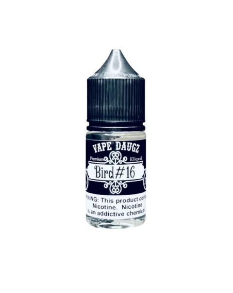 Bird #16 Tobacco Free Nicotine Salt Juice by Vape Daugz