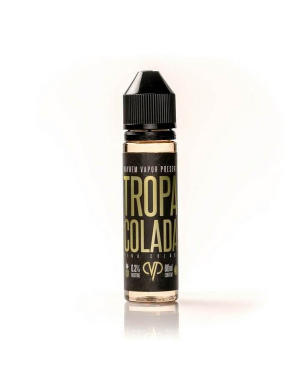 Tropa-Colada by Mayhem Beverage E-Liquid