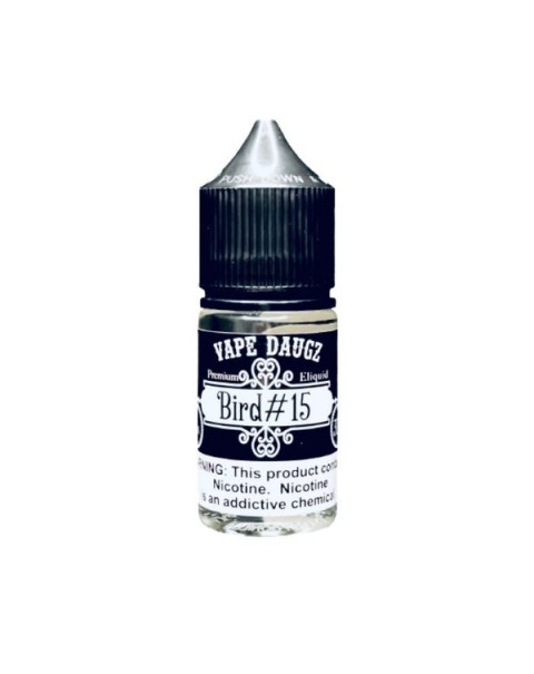Bird #15 Tobacco Free Nicotine Salt Juice by Vape Daugz