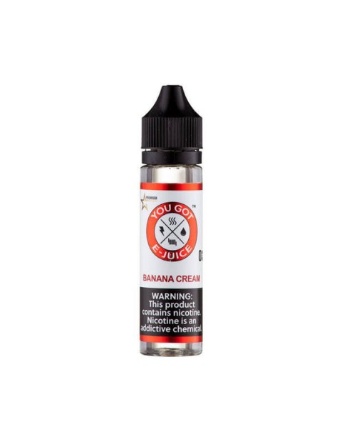 Banana Cream Synthetic Nicotine Vape Juice by You Got E-Juice