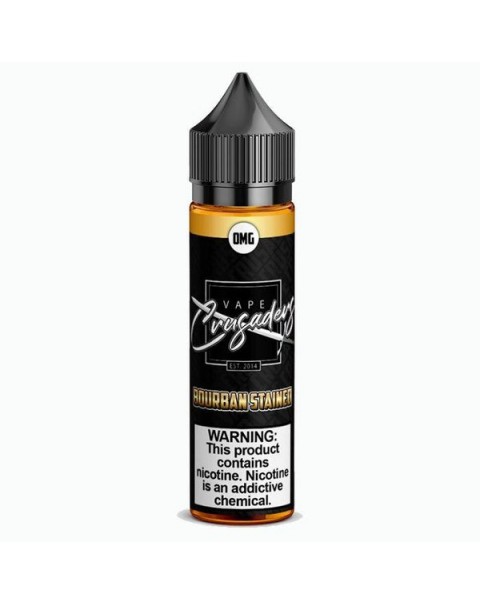 Bourbon Stained by Vape Crusaders Premium E-Liquids